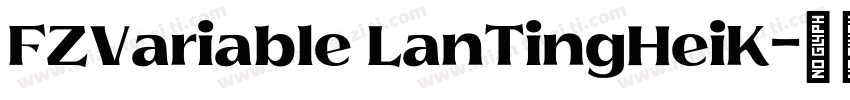 FZVariable LanTingHeiK字体转换